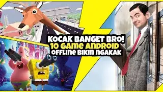 Hati-Hati! Game Ini KOCAK BANGET 😂🎮 - 10 rekomendasi game offline android lucu
