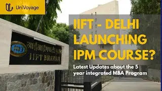 Indian Institute Foreign Trade - IIFT launching IPM Course?