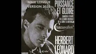 Herbert Leonard   Puissance et Gloire   Maxi Longue Version 2025   Dj'Oliv'