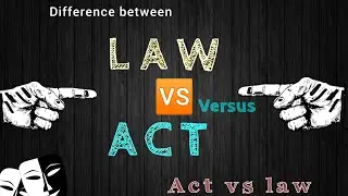 LAW vs ACT Differences  #law #act #constitution