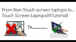 How to Turn Non-Touchscreen Laptop into Touchscreen