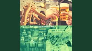 New Age Music Soundtrack for Beer Gardens