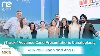 iTrack&trade; Advance ESCRS 2024 Booth Talk Highlights: I. Paul Singh and Ang Li