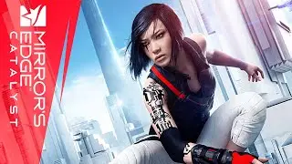 РАССВЕТ ВЕРЫ - Катализатор Mirror's Edge