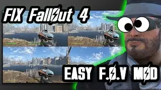 Easy Fallout 4 Mod - FIX your Field Of View&hellip; & More Hidden Settings