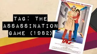 Vintage Video Podcast - 0406 - Tag: The Assassination Game (1982)