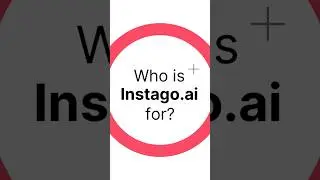 Who is Instago.ai for?