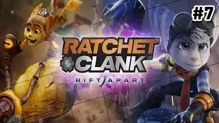 RATCHET & CLANK: RIFT APART ► ПРОХОЖДЕНИЕ ► БОДРЯК И БОСС: ДОКТОР НЕФАРИУС ► #7