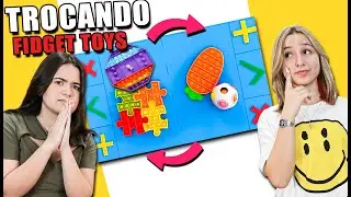 TROCAS DE FIDGET TOYS | TROCANDO FIDGET TOYS | YASMIN GALVÃO E DIÁRIO DA CAROL - PERDI TUDO!