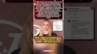 Sophie Turner Shuts Down Critics: Co-Star Praises Her as a &lsquo;Great Mother&rsquo; Amid Online Backlash