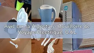 Avis sur la Aigostar - Bouilloire de Voyage &Eacute;lectrique, 0.6L Compacte, 650W &Eacute;conome en &Eacute;nergie, Sans