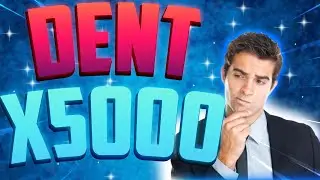 DENT: Can It Reach X5000? Delving into the Fascinating Possibility - Detailed Forecast 2024 💰📊