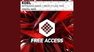 Approved Bass (Original Mix)