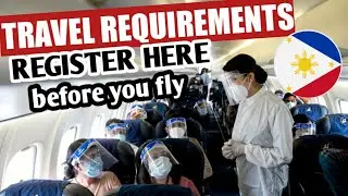 NEW TRAVEL REQUIREMENTS & ONLINE REGISTRATIONS FOR TRAVEL TO THE PHILIPPINES 2021 OFWS & NON-OFWS