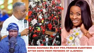 BREAK-Diana Asamoah Blàst Pro.Francis Kwarteng after Demostration from members at Adjamesu 