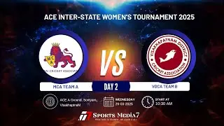 MCA (Team A) vs VDCA (Team B) | 18th Sept 2025 | ACE Inter-State Women&rsquo;s Tournament 2025 🏏