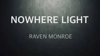 Nowhere Light - Raven Monroe #music #originalsong 