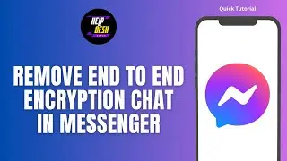 How To Remove End To End Encryption Chat In Messenger