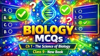 MCQs &ndash; The Science of Biology | Chapter 1 | Class 9 Biology | New Book