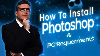 How To Install  Photoshop Illustrator | and also pc requirements