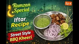 Ramzan Special Recipe | Street Style BBQ Kheeri | Easy Iftar Recipe 2026 | Episode 4 #youtubesearch