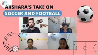 Akshara's Take on Soccer & Football|| Public Speaking ||98thPercentile