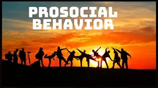 Prosocial Behavior | psycho leaks