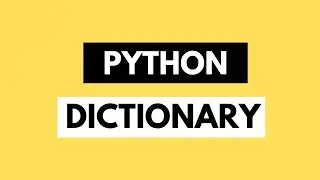 Python Tutorial For Beginners - Lesson #5 - Dictionaries