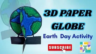 How To Make A Globe At Home With Paper l DIY Earth Model School Project l World Earth Day Activity