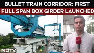 Bullet Train News | First Full Span Box Girder Launched In Palghar, Maharashtra