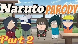 The Great ninja war parody part 2 | ft.Naruto parody