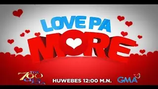 Love Pa More Day 4 Trailer | The 700 Club Asia