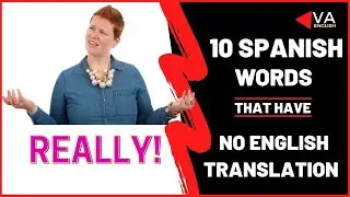 10 Spanish Words Which Have No English Translation | Spanish English Translation