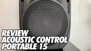 Review Acoustic Control Portable 15 - Nuevo Altavoz Bluetooth para Fiestas
