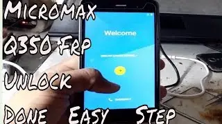 Micromax Q350 Spark 2 Plus Remove Frp Lock/Bypass Google Account 100% Tested