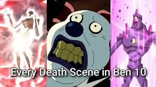 Every Death in Ben 10 | PART 1