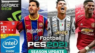 PES 2021 (СЕЗОННОЕ ОБНОВЛЕНИЕ) на Nvidia GeForce 840M | Аналогично 745M, 750M, 830M, 930M, 940M, MX110