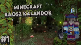 ★ Kezdetleges barangolás! MINECRAFT KÁOSZ KALANDOK #1 ★