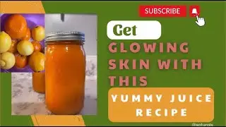 Get Glowing Skin With this Yummy Juice Recipe!