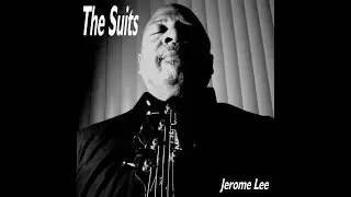 The Suits - Jerome Lee