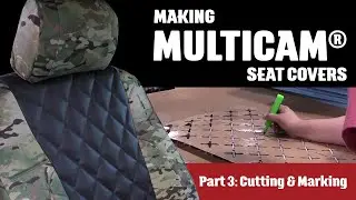 Making MultiCam® Seat Covers, Part 3: Cutting and Marking