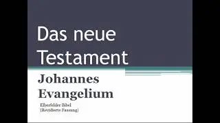 Johannes Evangelium (ganzes Buch) - Elberfelder Bibel
