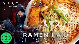 Destiny 2: Ramen Raid