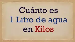 HOW MUCH IS A LITER OF WATER IN KILOS?