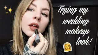 TESTING MY WEDDING MAKEUP | CHAT