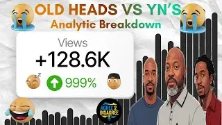 Analytic Breakdown 👴🏿Old Heads vs YN's 🥷🏽 #podcast #youtube #youtuber #funny