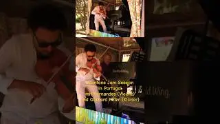 One. World. Wing. - spontane Jam-Session in Portugal, Fernandes (Violine), Gerhard Peter (Klavier)