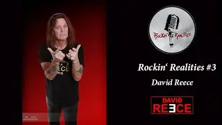 Rockin' Realities #3 - David Reece
