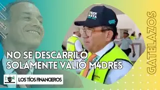 No se descarrill&oacute;, solamente vali&oacute; m4dr3s. | #Gatelazos #LosT&iacute;osFinancieros