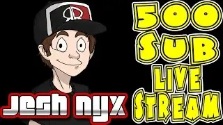 JeshNyx 500 Subs/St. Patrick's Day/First Live Stream!